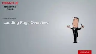 Oracle Eloqua - Landing Page Overview