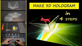 Home made 3d Hologram Projector  || Easy DIY With Smartphone/Tablet/Laptop