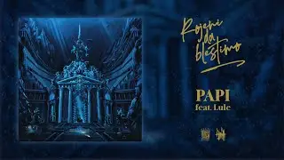 Drill - Papi feat. Lule