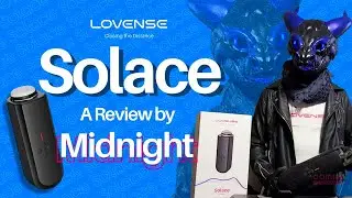 The Lovense Solace - A Review by Midnight