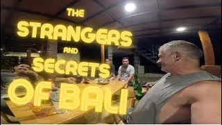 The Strangers and Secrets Of Bali - He Invited Me Into His Home?!! (Bali pt2)