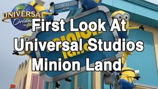 First Look At Minion Land - Universal Orlando