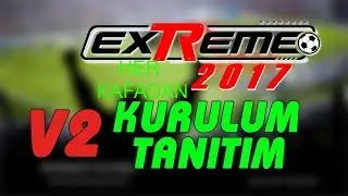 EXTREME V2 YAMASI KURULUM VE İNDİRME