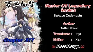 [MOLR] Master of Legendary Realms Chapter 377 Bahasa Indonesia
