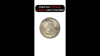 Unlock Your 1979 Susan B. Anthony Coin's True Value! #coin  #dollar  #coincollecting