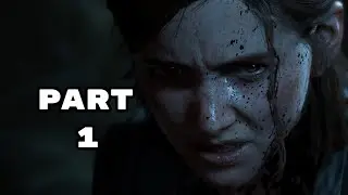 The Last of Us Part 2 Walkthrough Gameplay Part 1(Story Mode)