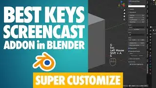 Super Customize Key Screencast Addon in Blender 3D | BLENDER TOTURIAL