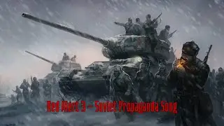 Red Alert 3 - Soviet Song - English Lyrics
