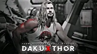 Daku X Thor | Thor Edit | CrAzY EdItZ