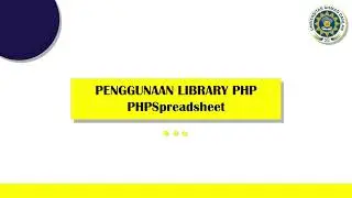 Belajar Penggunaan Library PHPSpreadsheet