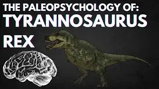 Paleopsychology: How To Determine Dinosaur Personalities (Episode 1)