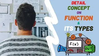 FUNCTION AND ITS TYPES || DETAIL CONCEPT @chautarieducationalgroup