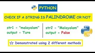Python : Check if a string is palindrome or not