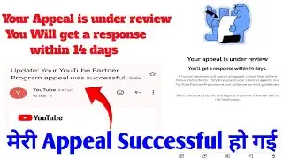 Your Appeal is under review  You Will get a response within 14 days | YouTube Appeal Video Review