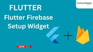 Flutter Firebase Setup | Full Guide for Android & iOS