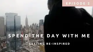 Spend The Day With Me: Getting Re-Inspired!