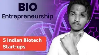 Top five indian biotech start-ups / biotech startups in india //