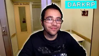 FOUILLE AU CORPS ! GMOD DarkRP FR #30