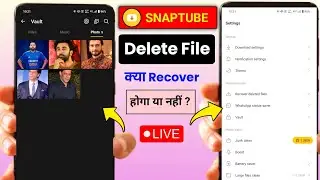 Snaptube vault delete files recovery ? || how to recover snaptube vault delete photos videos ?