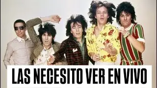 LAS NECESITO VER EN VIVO / BOMBAS DE LOS 70 The Rolling Stones