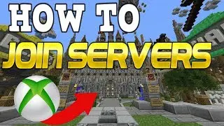How To Join MCPE Servers On Minecraft Xbox One
