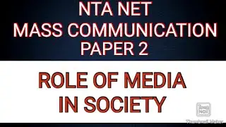 Role of media in society| Explained in Hindi| UNIT 2| NTA UGC NET MASS COMMUNICATION