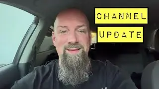 Channel Update - What’s Coming Up