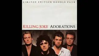 Killing Joke - Adorations (Instrumental Mix)