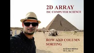 ISC COMPUTER SCIENCE 2d array ,ascending and descending order sort  using bubble sort technique
