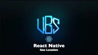 React Native: Get Current Geo Location