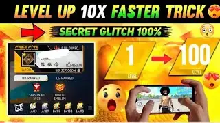 Free Fire 10X Fast Level Up Trick | How To Increase Your Level Very Fast | Free Fire level Up Trick