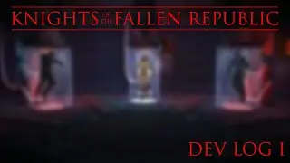 KOTFR - DEV LOG 1