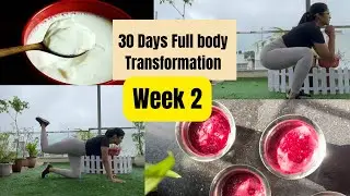 30 days transformation challenge | Week 2 | Somya Luhadia