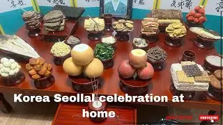 Korea NEW YEAR Seollal celebration at home