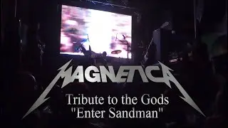 MAGNETICA - ENTER SANDMAN
