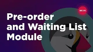 Pre-order and Waiting List Module for PrestaShop 1.7