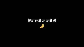 kulbir Jhinjer Attitude Song Lines BlackBackground Whatsapp Status | New Punjabi Song Status 2024
