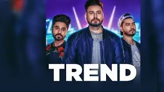Trend | Teaser | Lavi Jandali | Desi Crew | Latest Punjabi Songs 2018