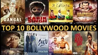 Top 10 Bollywood Movies To Watch - Most Top 10