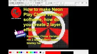 Neon play software full tutorial  you create 2 layer: effect Neonplay me 2 layer effect..