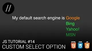 JS Tutorial #14 — Custom Select Option [UP/TO/DATE]