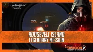 LEGENDARY MISSION - Roosevelt Island | Division 2