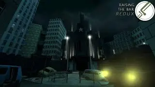 (RU) Прохождение мода Raising the Bar: Redux
