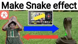 Kinemaster Nagin Effect|How to create nagin vfx effect video|Mobile se nagin kaise banaye