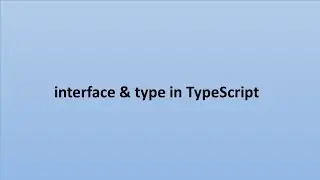 interface and type in TypeScript