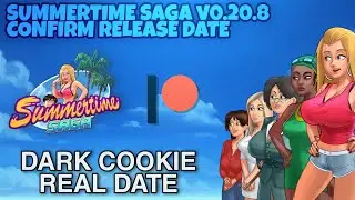 Summertime Saga 0.20.8 Confirm Release Date | Dark Cookie's Release Date | Summertime Saga 2.0