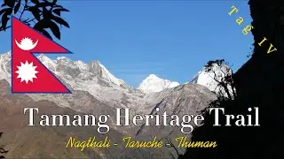 Tamang Heritage Trail | Taruche View Point - Tibet Range | Nepal | Tag 4