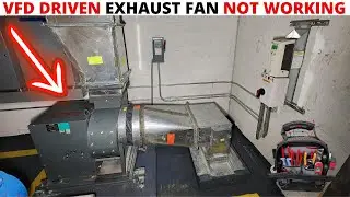 HVAC: Commercial VFD Driven Centrifugal Exhaust Fan Not Working (ABB ACH550 VFD Troubleshooting)