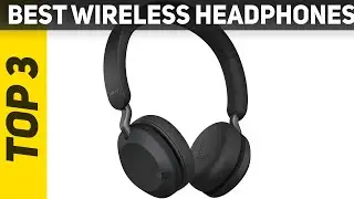 3 Best Budget Wireless Headphones 2022?