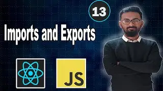 Imports and Exports in React Js  